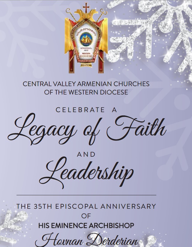 Central Valley Armenian Churches of the Western Diocese Celebrate the 35th Anniversary of the Episcopal Ordination of the Diocesan Primate Abp. Hovnan Derderian
