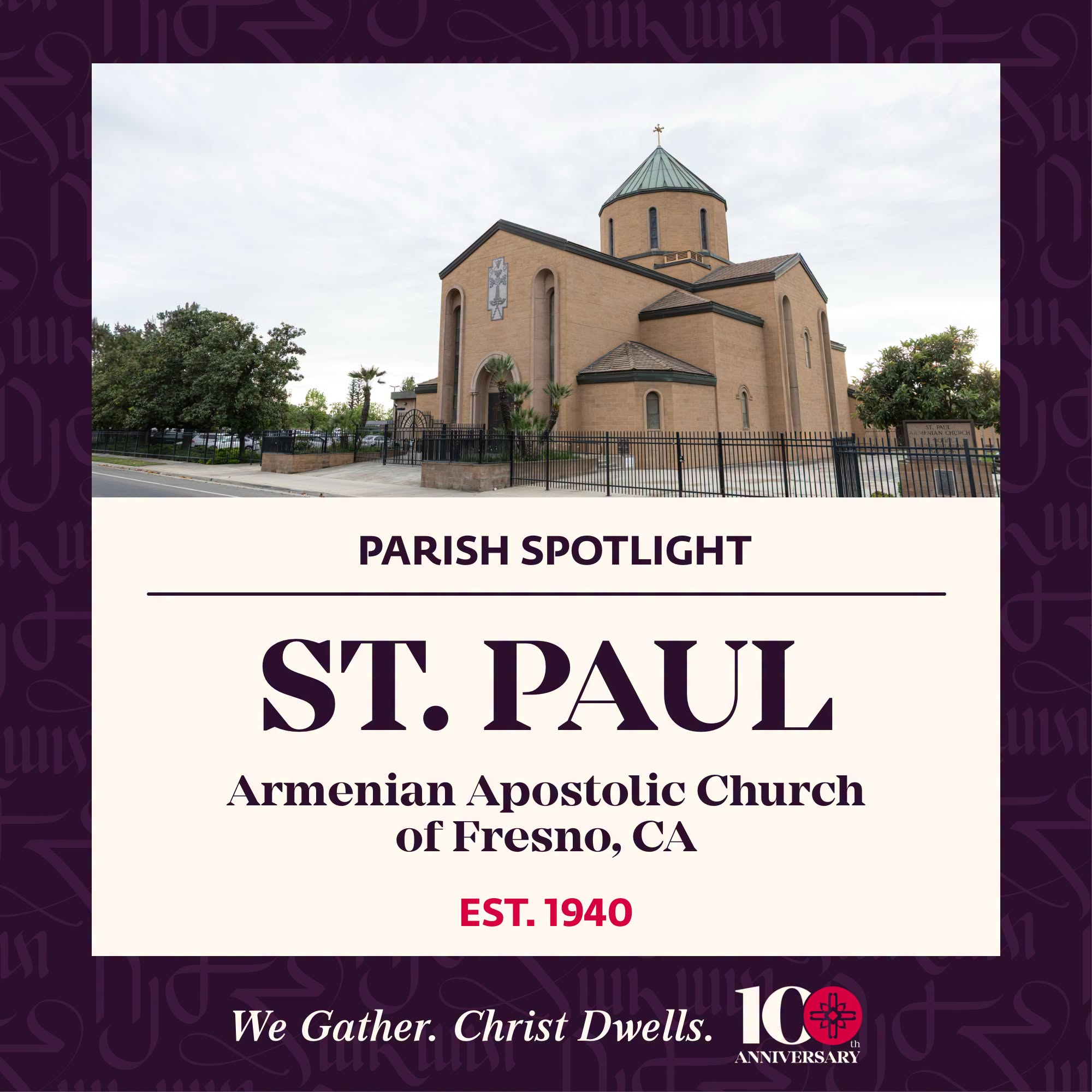 Parish Spotlight: St. Paul Armenian Church - Fresno, California