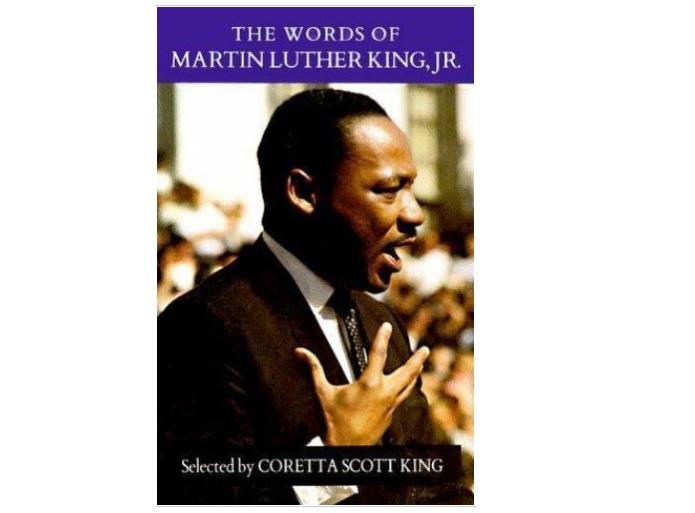 The Words of Martin Luther King