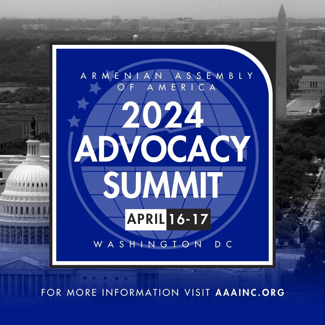 Armenian Assembly of America: 2024 Advocacy Summit