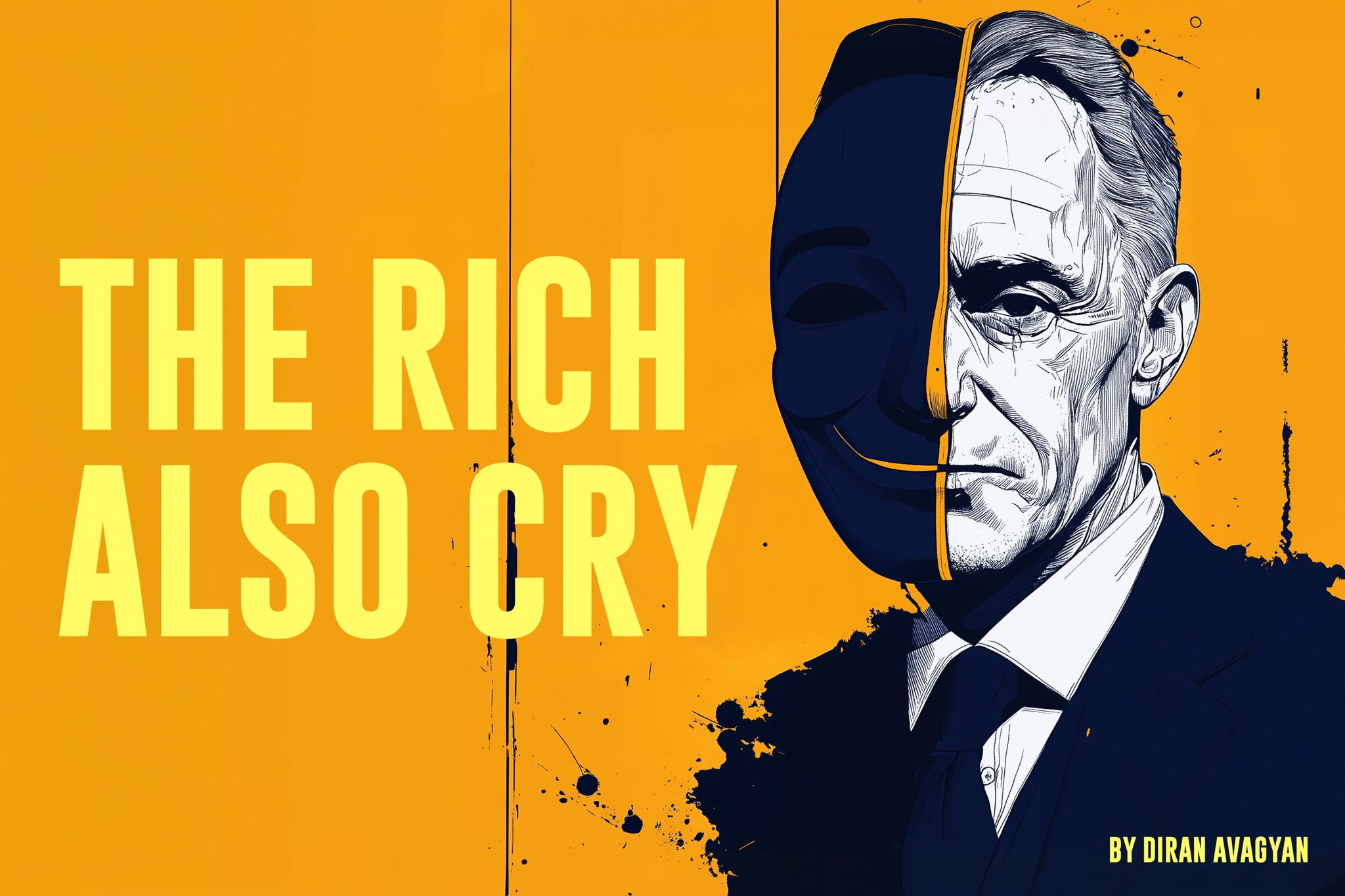 The Rich Also Cry: Diran Avagyan