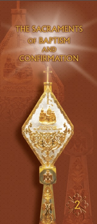 The Sacraments of Baptism and Confirmation